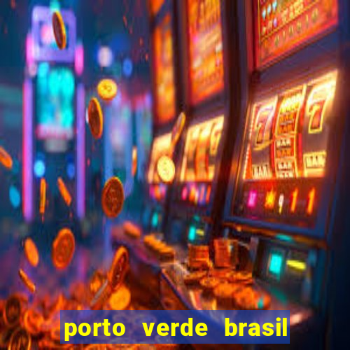 porto verde brasil onde fica